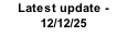Latest update - 12/12/25